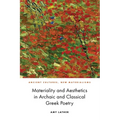 Materiality and Aesthetics in Archaic and Classical Greek Poetry - Paperback