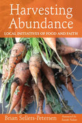Harvesting Abundance: Local Initiatives of Food and Faith - Paperback