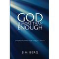 God is More Than Enough: Foundations for a Quiet Soul - Paperback