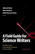 Field Guide for Science Writers: The Official Guide of the National Association of Science Writers (Revised) - Paperback