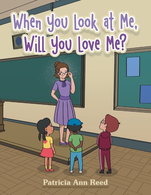 When You Look at Me, Will You Love Me? - Paperback