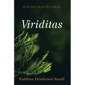 Viriditas: New and Selected Poems - Paperback