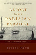Report from a Parisian Paradise: Essays from France, 1925-1939 - Paperback