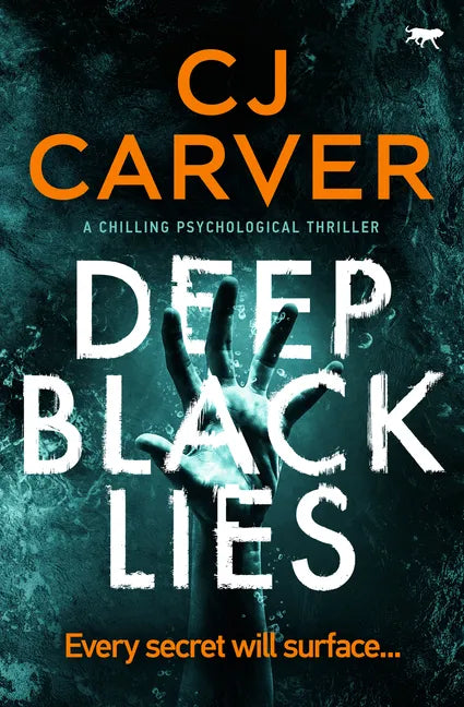 Deep Black Lies: A Chilling Psychological Thriller - Paperback