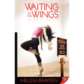 Waiting in the Wings - Paperback