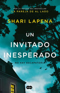 Un Invitado Inesperado / An Unwanted Guest - Paperback