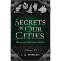 Secrets in Our Cities: A Paranormal Urban Fantasy Anthology - Paperback