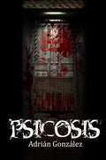 Psicosis: Libro 1 - Paperback