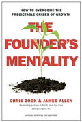 The Founder's Mentality: How to Overcome the Predictable Crises of Growth - Hardcover