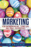 Marketing for Entrepreneurs, Start-Ups and Small Businesses - Paperback