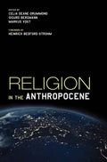 Religion in the Anthropocene - Hardcover