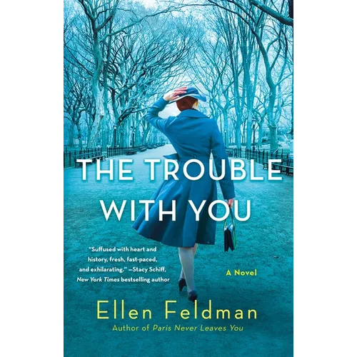 The Trouble with You - Hardcover