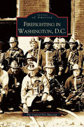 Firefighting in Washington, D.C. - Hardcover