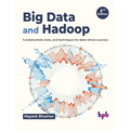 Big Data and Hadoop: Fundamentals, Tools, and Techniques for Data-Driven Success - Paperback