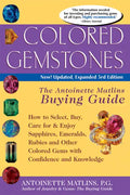 Colored Gemstones 3/E: The Antoinette Matlin's Buying Guide - Paperback