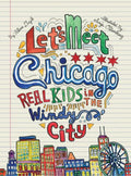 Let's Meet Chicago: Real Kids in the Windy City - Hardcover