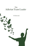 The Adlerian Team Leader - Paperback