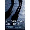 A Closer Walk with Jesus - Paperback