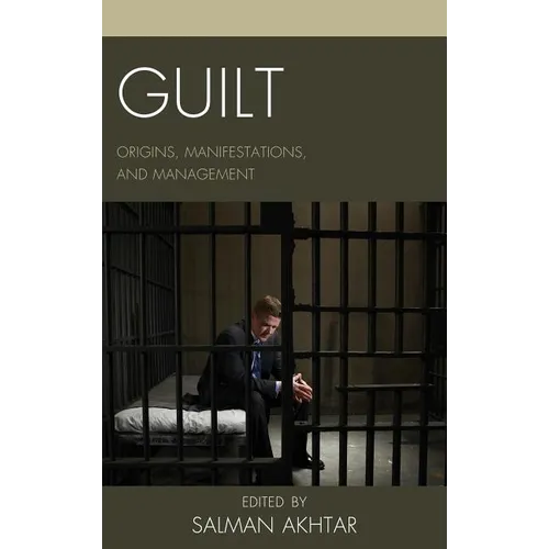 Guilt: Origins, Manifestations, and Management - Paperback