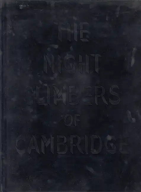 Thomas Mailaender: The Night Climbers of Cambridge - Hardcover