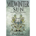 Midwinter Sun - Paperback