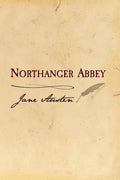 Northanger Abbey: Original and Unabridged - Paperback