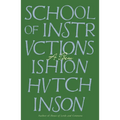 School of Instructions: A Poem - Hardcover