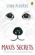 Maxi's Secrets: (Or, What You Can Learn from a Dog) - Paperback