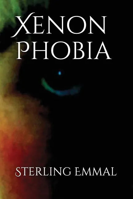 Xenon Phobia - Paperback