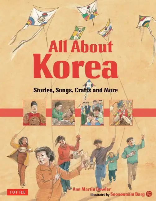 All about Korea: Stories, Songs, Crafts and More - Hardcover