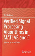 Verified Signal Processing Algorithms in MATLAB and C: Advised by Israel Greiss - Hardcover