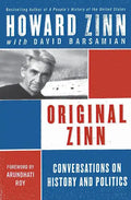 Original Zinn: Conversations on History and Politics - Paperback
