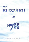 The Blizzard of '78 - Paperback