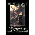 Letters on Demonology and Witchcraft by Sir Walter Scott, Fiction, Classics, Horror - Hardcover