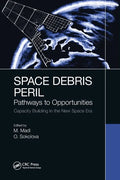 Space Debris Peril: Pathways to Opportunities - Paperback