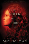 The Queen and the Cure - Paperback