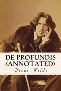 De Profundis (annotated) - Paperback