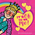 It's OK to be ME! - Paperback
