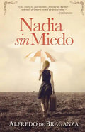 Nadia sin miedo: La mujer extranjera que conquistó Bollywood - Paperback