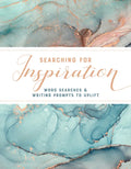Searching for Inspiration: Word Searches and Writing Prompts to Uplift - Paperback