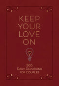 Keep Your Love on: 365 Daily Devotions for Couples - Imitation Leather