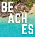 Beaches: Blissful Beach Coffee Table Book - Hardcover