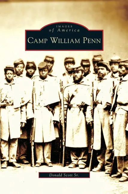 Camp William Penn - Hardcover