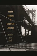 Urban Origins of American Judaism - Paperback