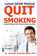 Quit Smoking in 2 Weeks: Latest QS2W Method, Easiest Method with Highest Success rate - Paperback