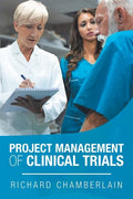 Project Management of Clinical Trials - Paperback