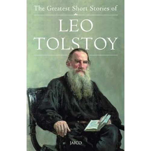 The Greatest Short Stories of Leo Tolstoy - Paperback