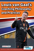 Louis van Gaal's Coaching Philosophy and Practices - Paperback