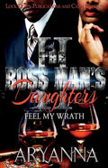 The Boss Man's Daughters 2: Feel My Wrath - Paperback