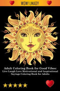 Adult Coloring Book for Good Vibes - Paperback